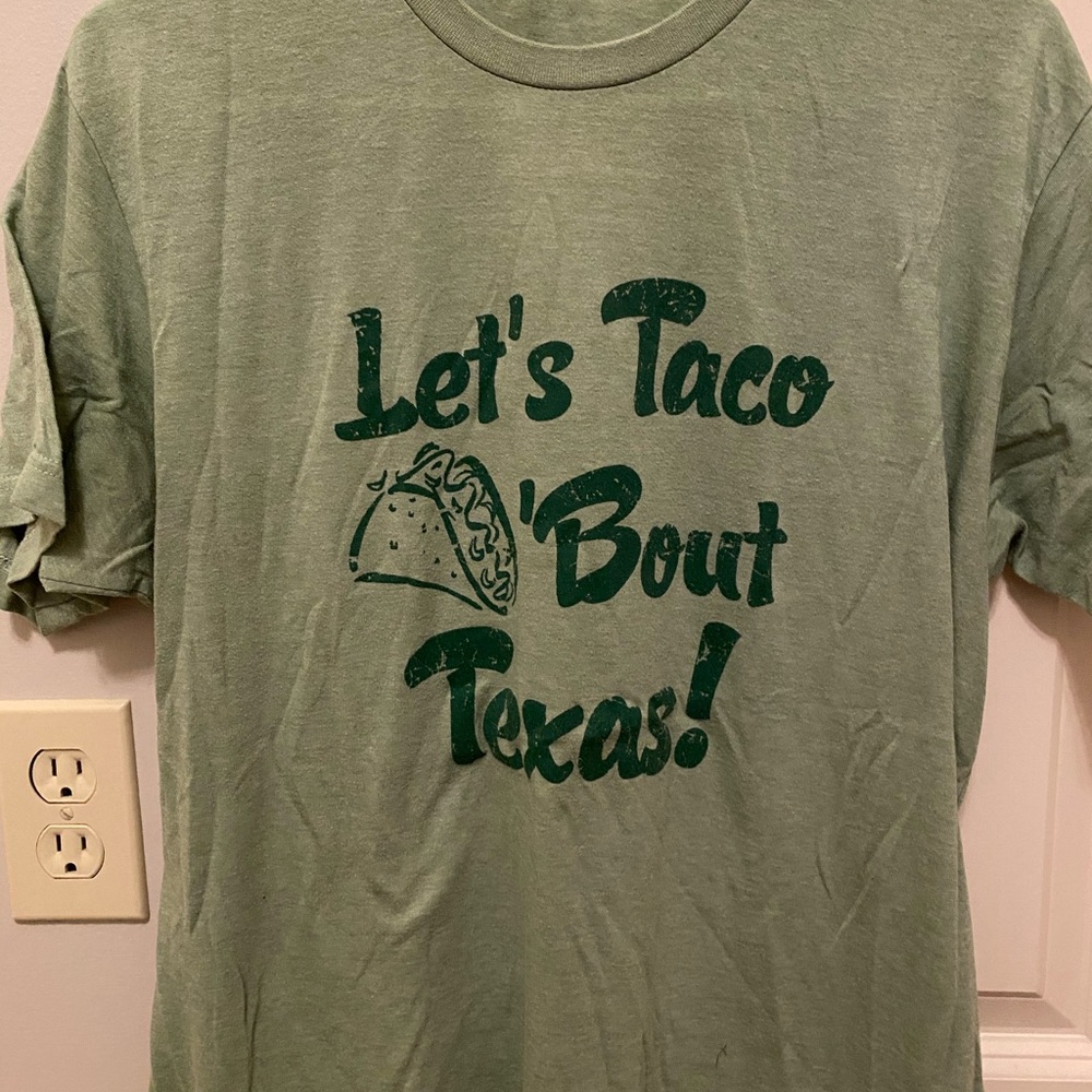 Let’s Taco Bout Texas T-shirt!